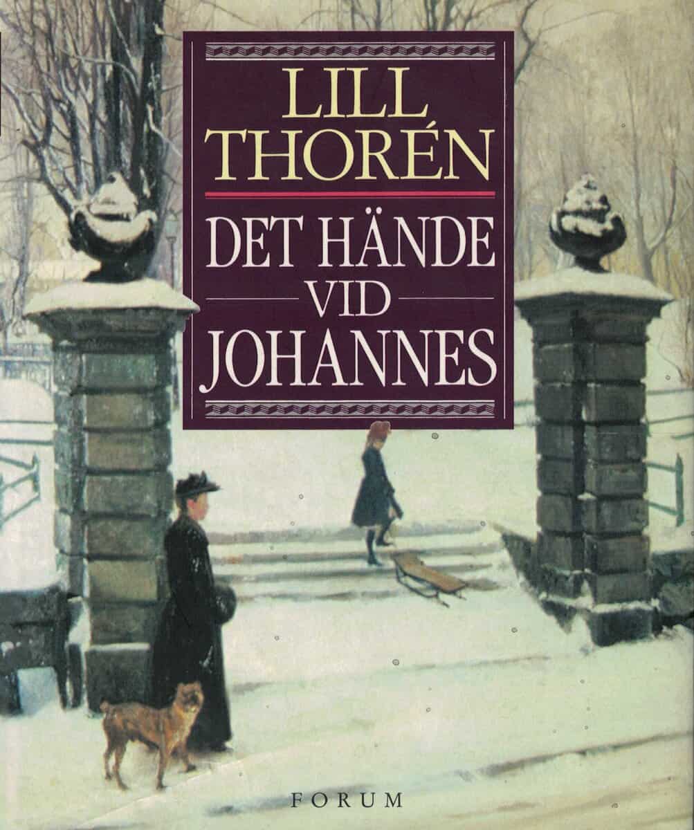 Lill Thorén : Det hände vid Johannes