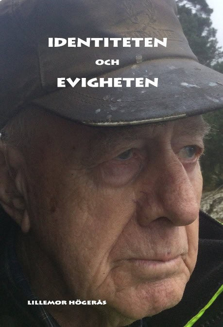 Lillemor Högerås : Identiteten och Evigheten