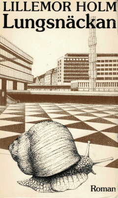 Lillemor Holm : Lungsnäckan