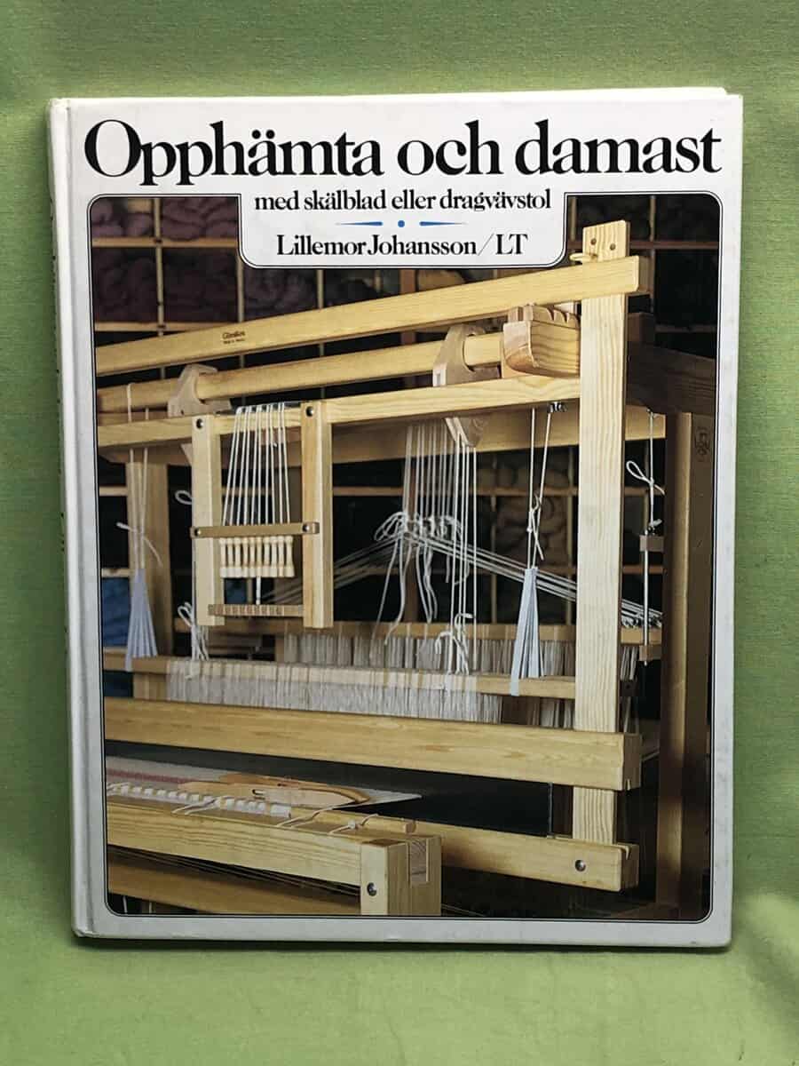 Lillemor Johansson : Opphämta och damast