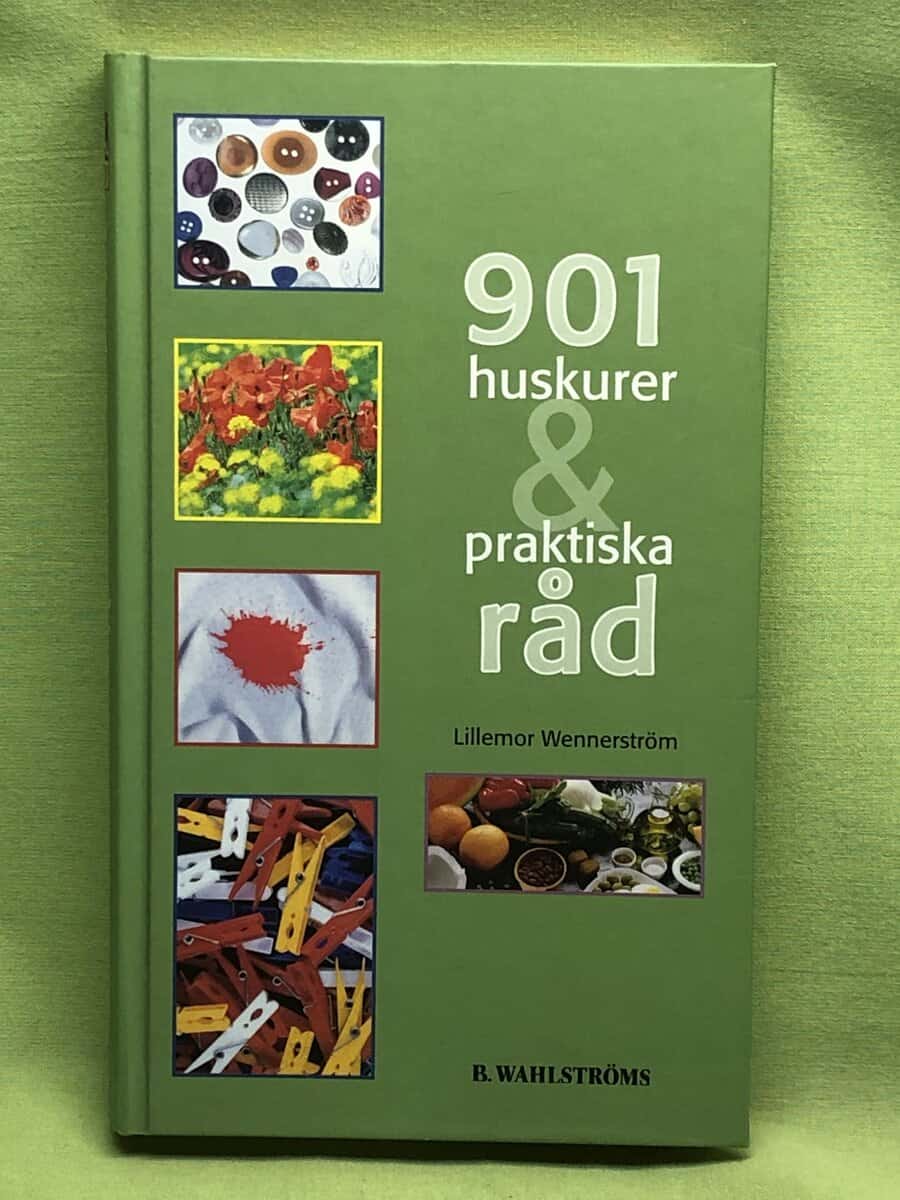 Lillemor Wennerström : 901 huskurer & praktiska råd