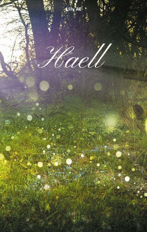 Lilly A. E. : Haell