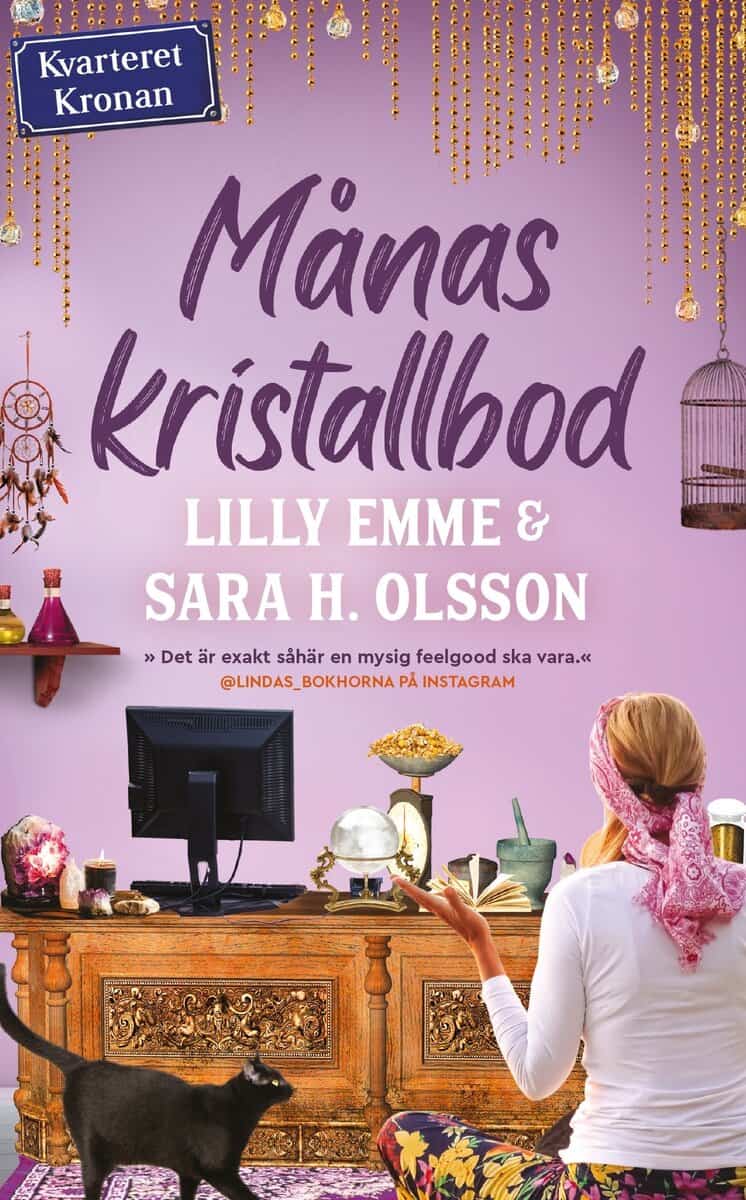 Emme, Lilly ; Olsson, Sara H. : Månas kristallbod