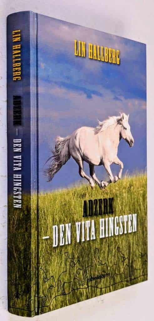 Lin Hallberg : Adzerk - den vita hingsten