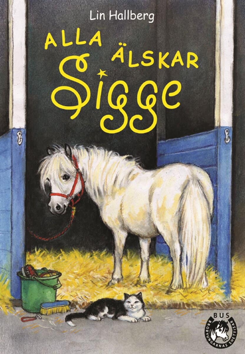 Lin Hallberg : Alla älskar Sigge