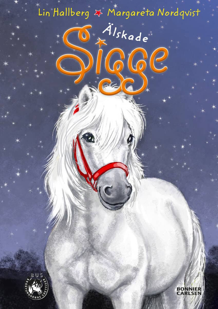 Lin Hallberg : Älskade Sigge