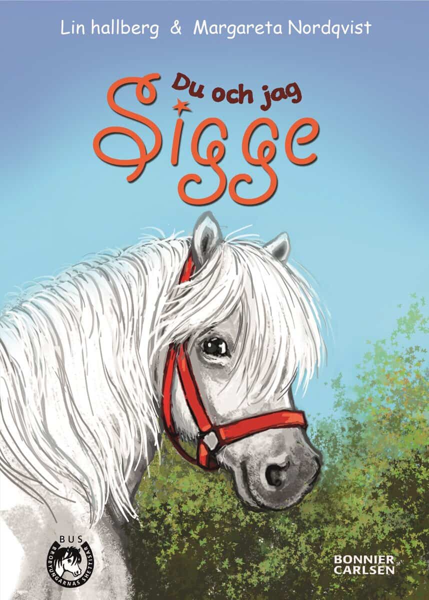 Lin Hallberg : Du och jag, Sigge
