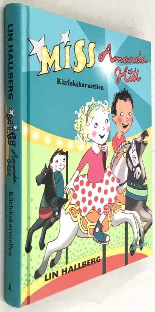 Lin Hallberg ; Maria Sandberg : Kärlekskarusellen - Miss Amanda Hill