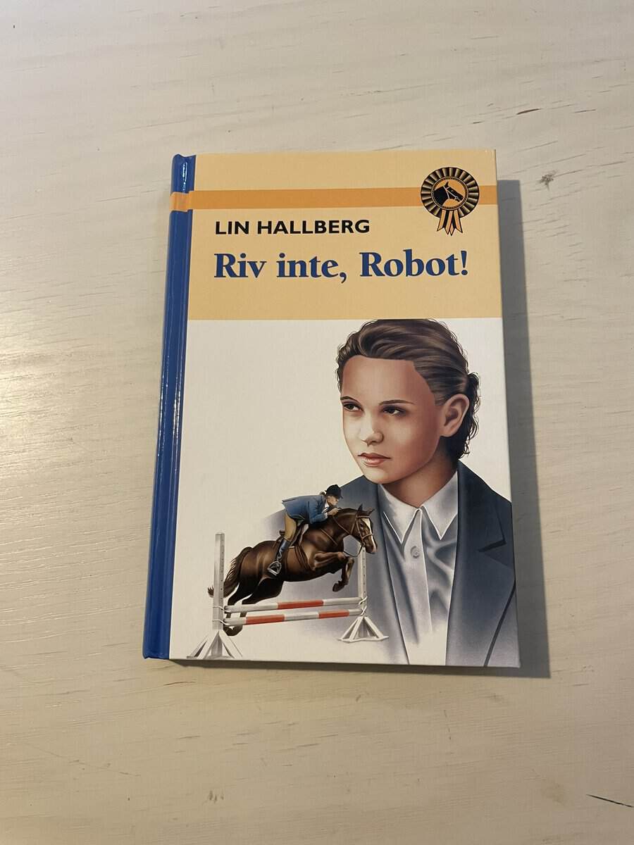 Lin Hallberg : Riv inte, Robot!