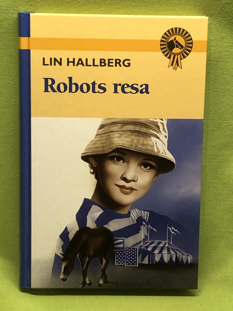 Lin Hallberg : Robots resa