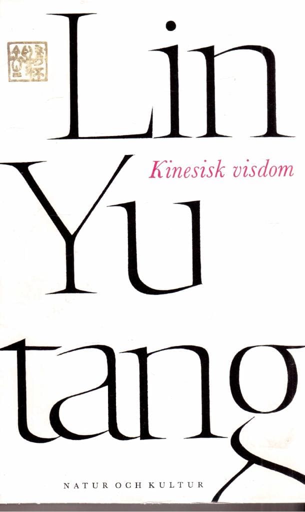 Lin Yutang : Kinesisk visdom