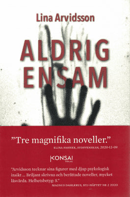 Lina Arvidsson : Aldrig ensam