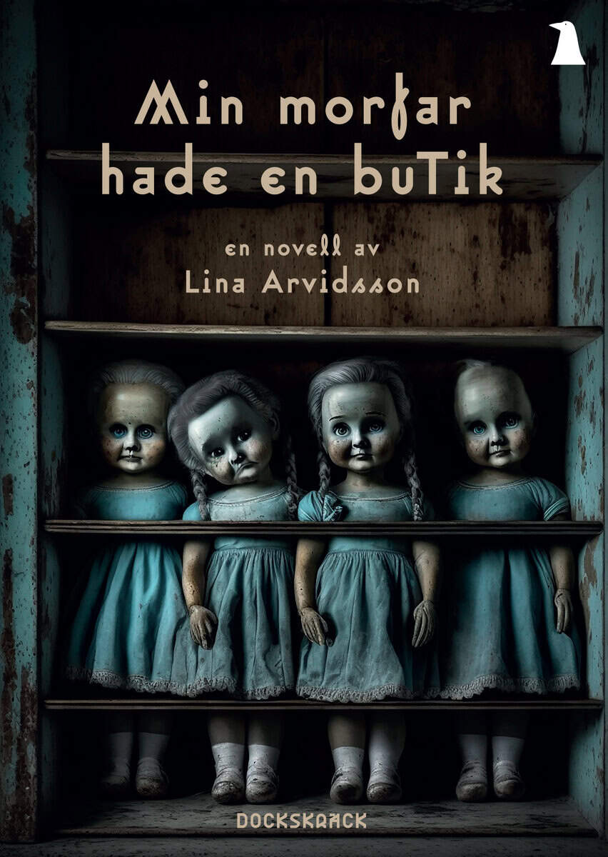 Lina Arvidsson : Min morfar hade en butik