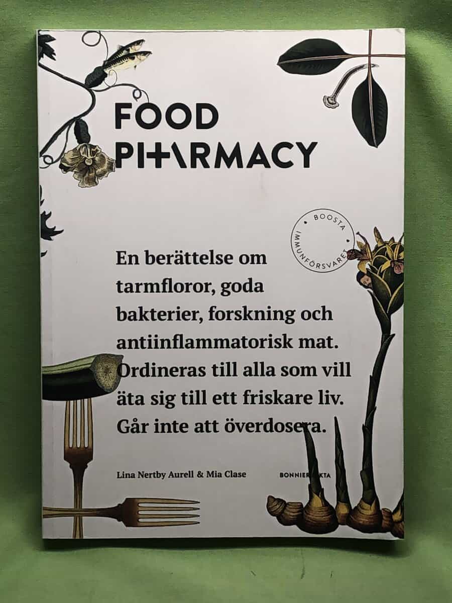 Nertby Aurell, Lina, Clase, Mia : Food pharmacy