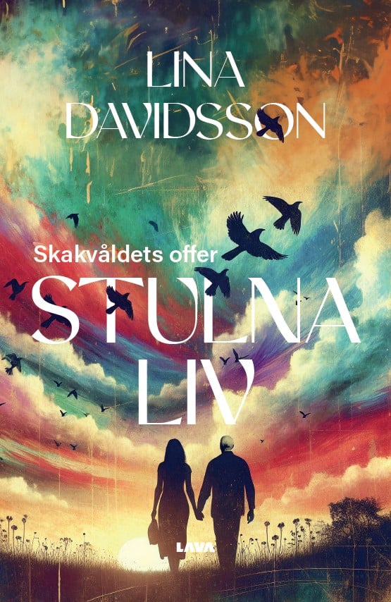 Lina Davidsson : Stulna Liv : skakvåldets offer
