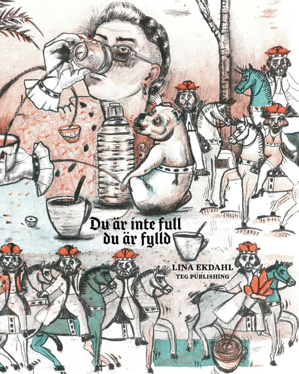 Lina Ekdahl : Du är inte full du är fylld
