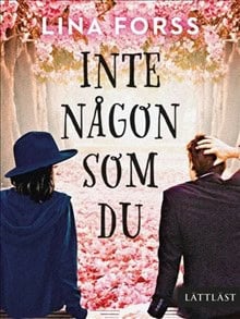 Lina Forss : Inte någon som du