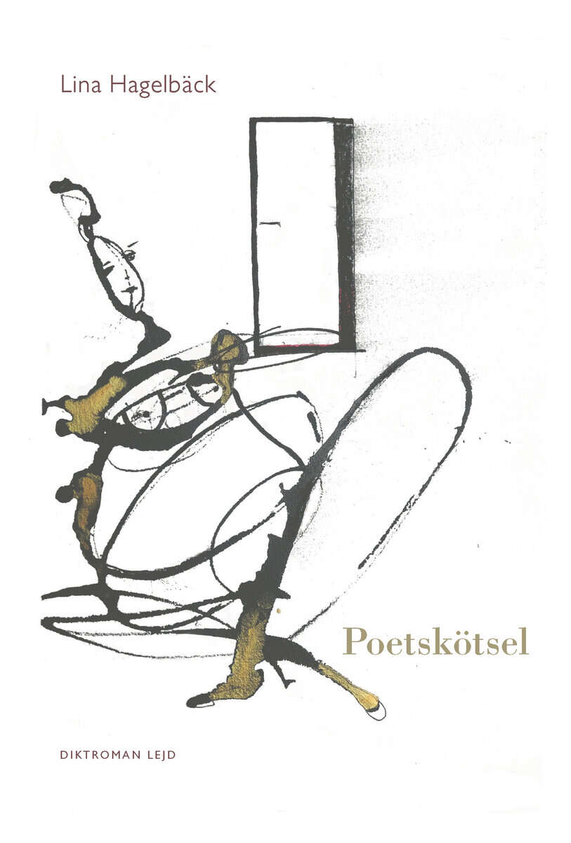 Lina Hagelbäck : Poetskötsel