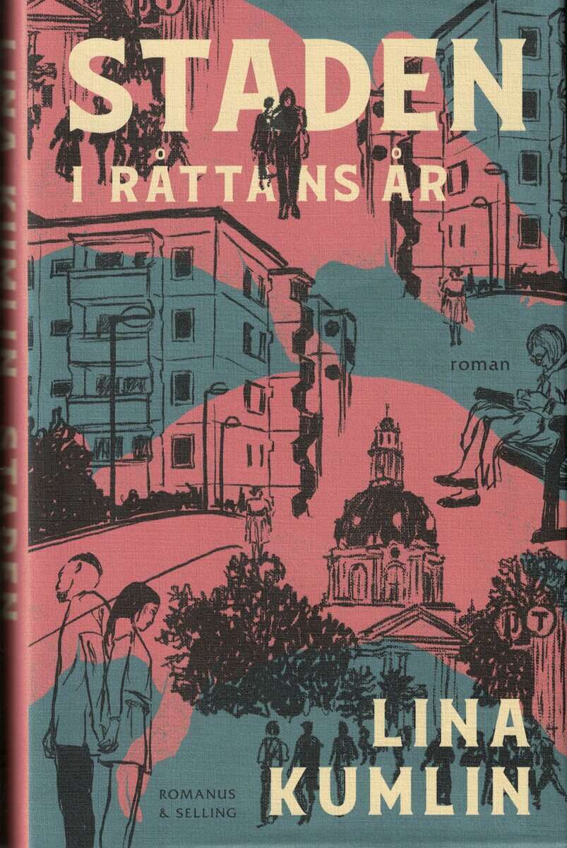 Lina Kumlin : Staden - i råttans år