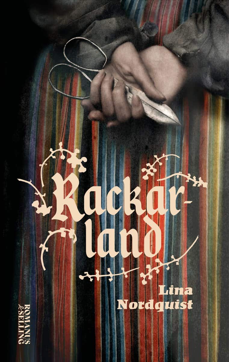 Lina Nordquist : Rackarland