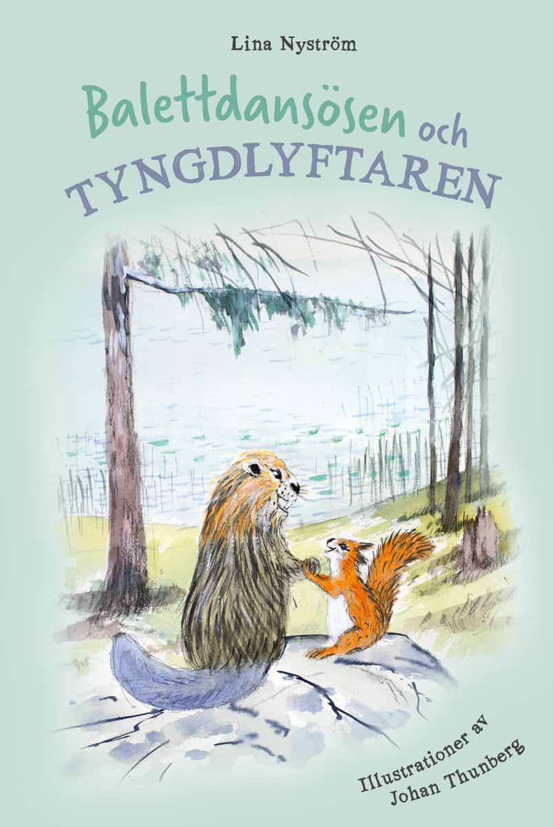 Lina Nyström : Balettdansösen och tyngdlyftaren