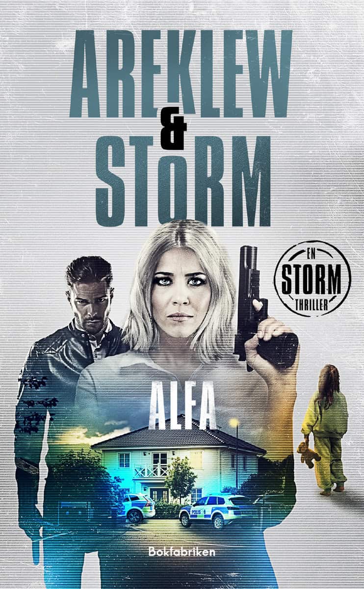 Areklew, Lina ; Storm, Alex : Alfa