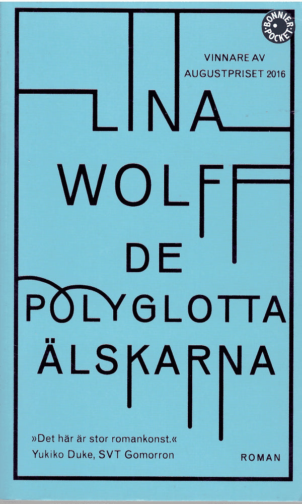 Lina Wolff : De polyglotta älskarna