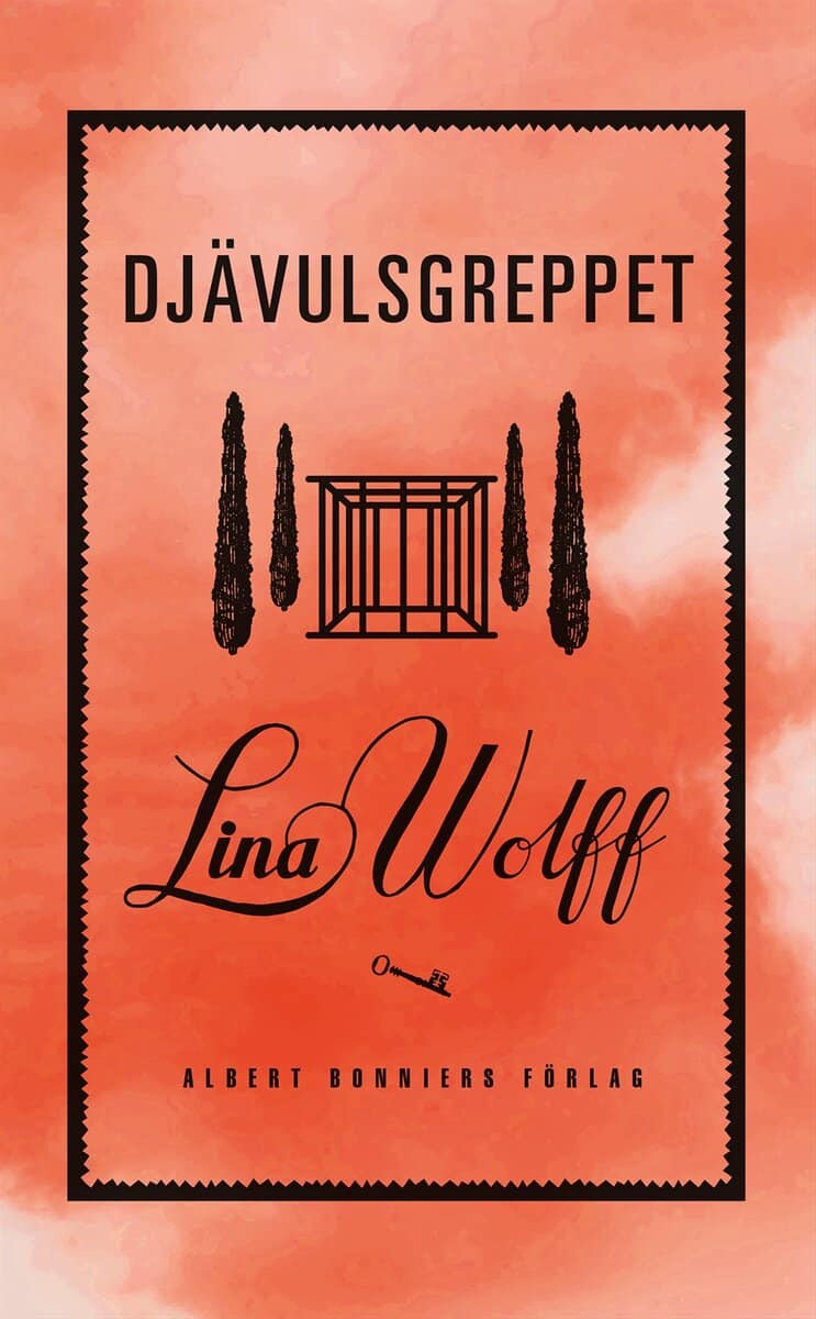 Lina Wolff : Djävulsgreppet