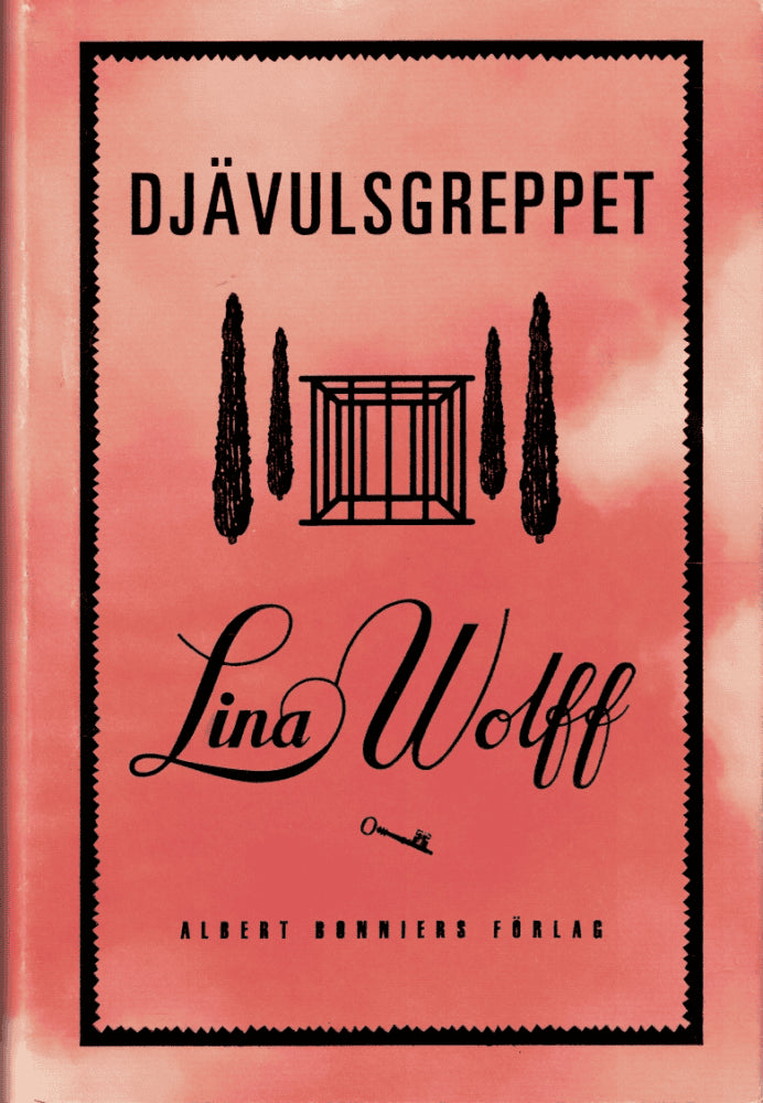 Lina Wolff : Djävulsgreppet