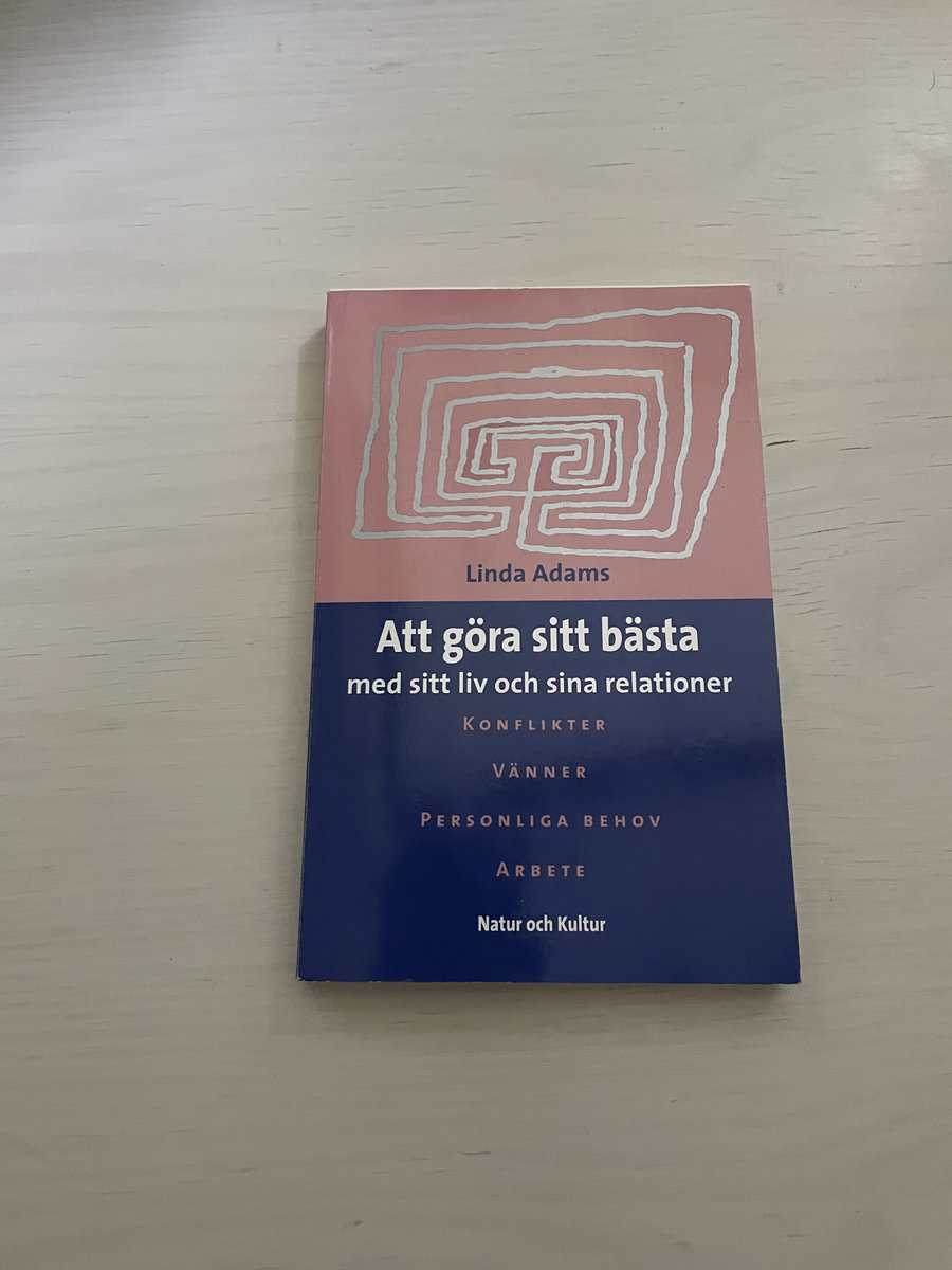Linda Adams : Att göra sitt bästa med sitt liv och sina relationer