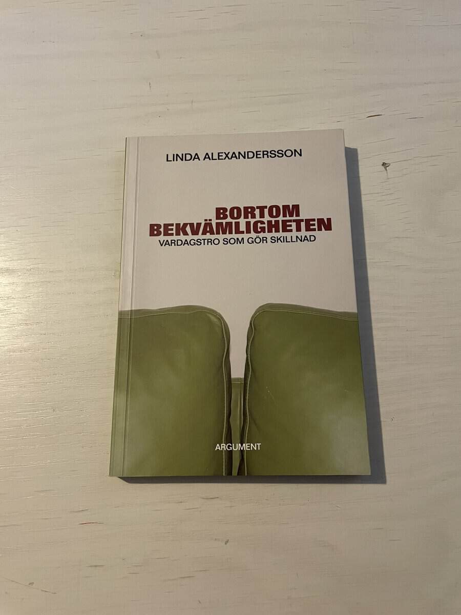 Linda Alexandersson : Bortom bekvämligheten