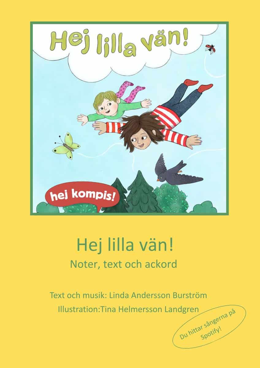 Linda Andersson Burström : Hej lilla vän!