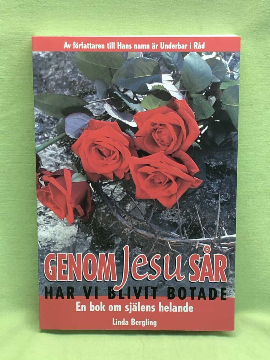 Linda Bergling : Genom Jesu sår har vi blivit botade