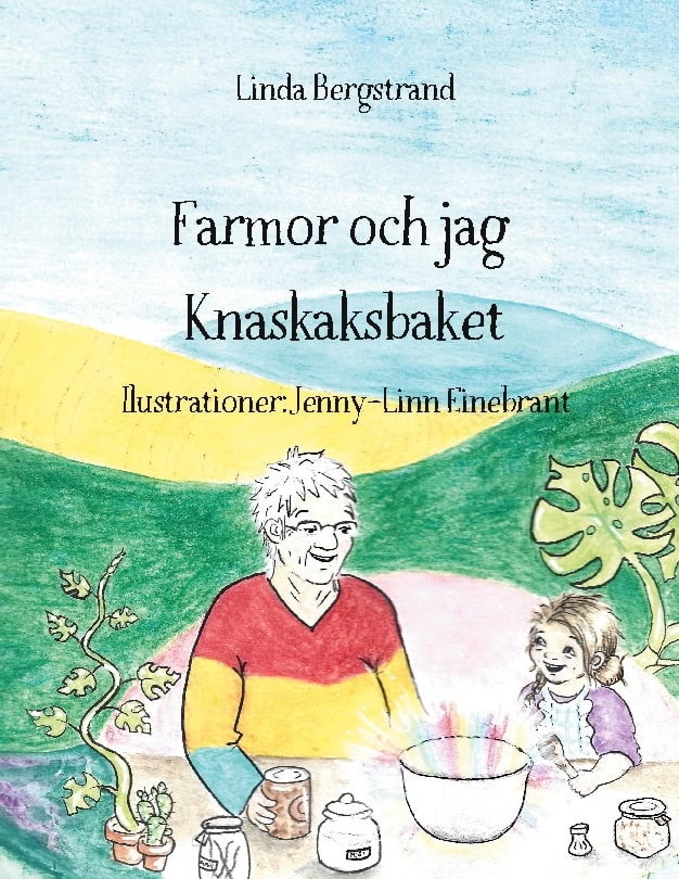 Linda Bergstrand : Farmor och jag