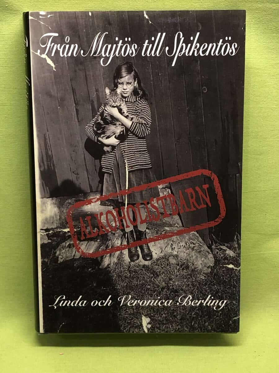 Berling, Linda, Berling, Veronica : Från Majtös till Spikentös