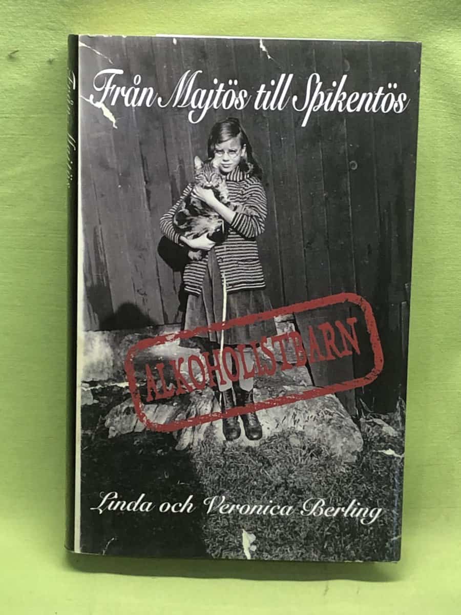 Berling, Linda, Berling, Veronica : Från Majtös till Spikentös