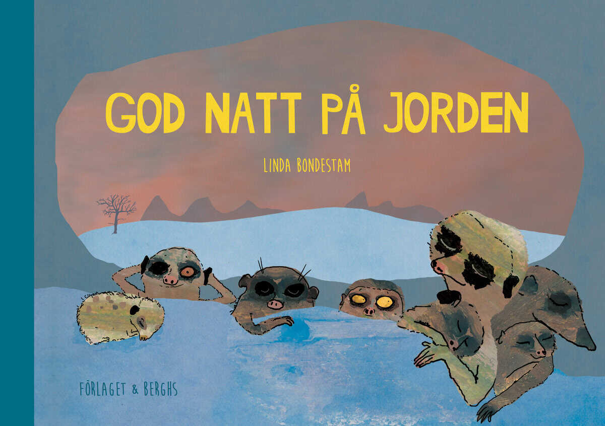 Linda Bondestam : God natt på jorden