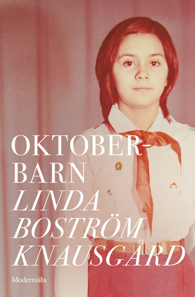 Linda Boström Knausgård : Oktoberbarn