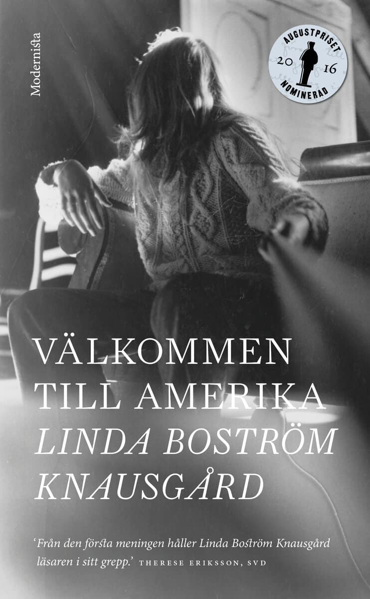 Linda Boström Knausgård : Välkommen till Amerika