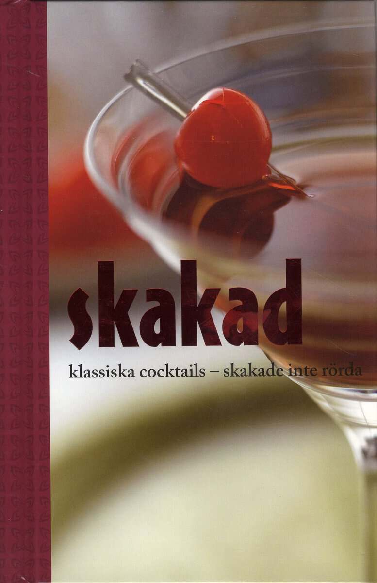 Linda Doeser : Skakad klassiska cocktails : skakade inte rörda