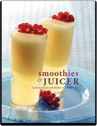 Linda Doeser : Smoothies & juicer