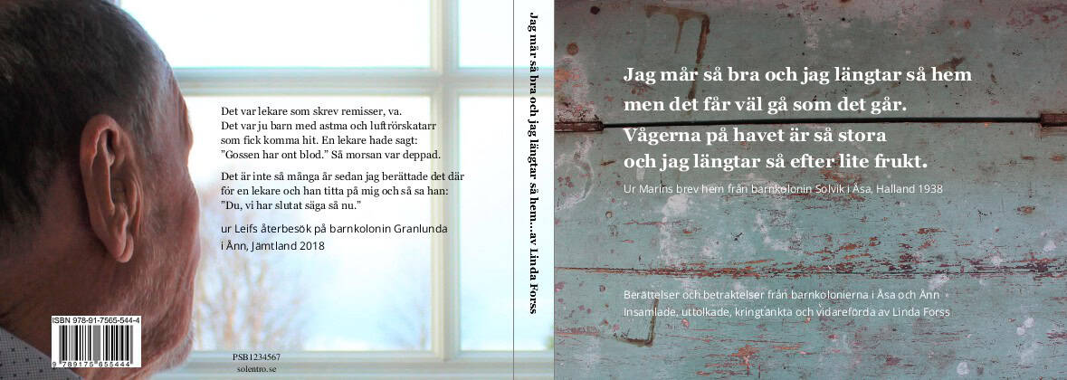 Linda Forss : Jag mår så bra och jag längtar så hem