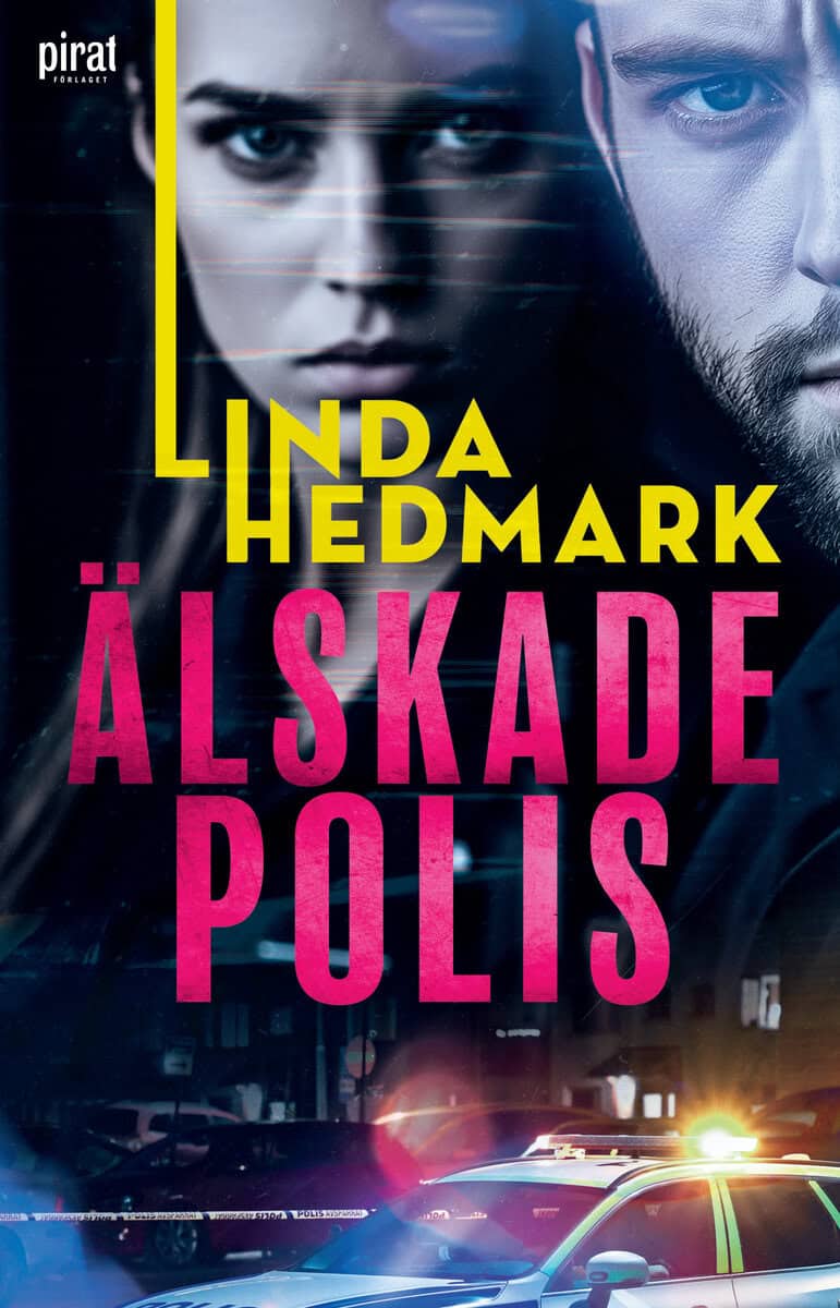 Linda Hedmark : Älskade polis