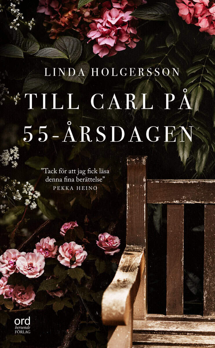 Linda Holgersson : Till Carl på 55-årsdagen