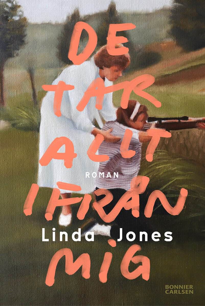 Linda Jones : De tar allt ifrån mig