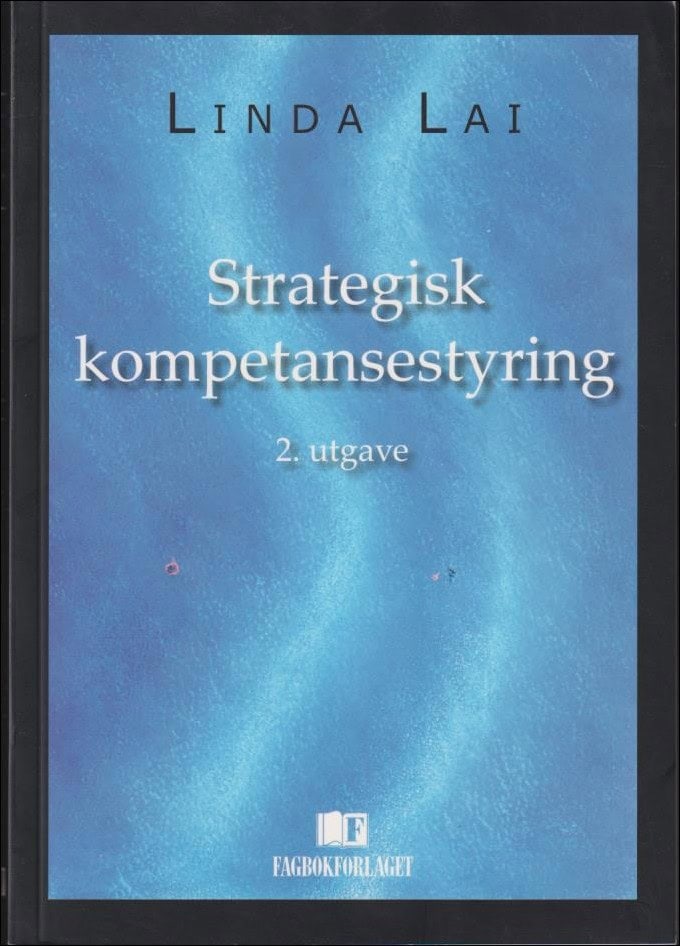 Linda Lai : Strategisk kompetansestyring