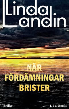 Linda Landin : När fördämningar brister