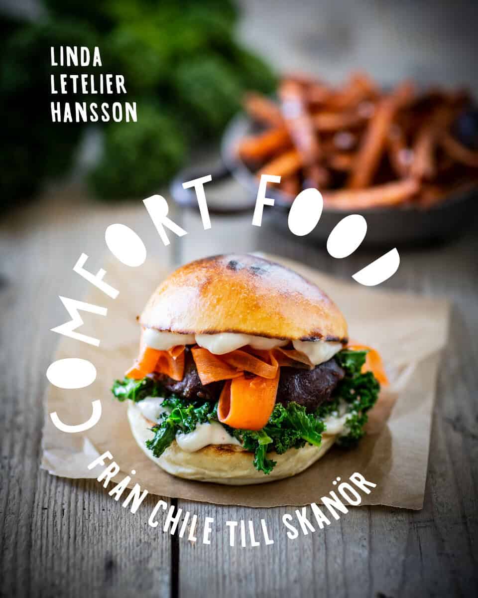 Linda Letelier Hansson : Comfort food : från Chile till Skanör