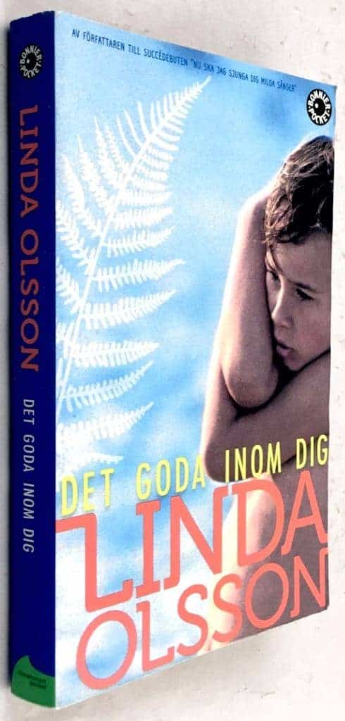 Linda Olsson : Det goda inom dig