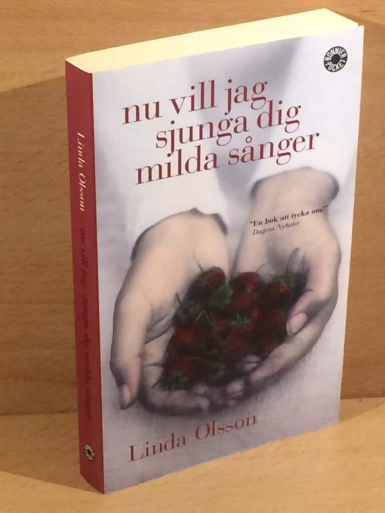 Linda Olsson : Nu vill jag sjunga dig milda sånger